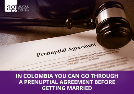 A Contract of Prenuptial Agreement Before Getting Marriage in Colombia